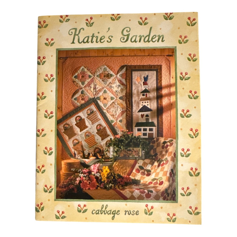 Katie's Garden Cabbage Rose 1997 Quilt Pattern Book